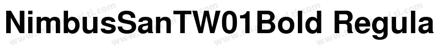 NimbusSanTW01Bold Regular字体转换